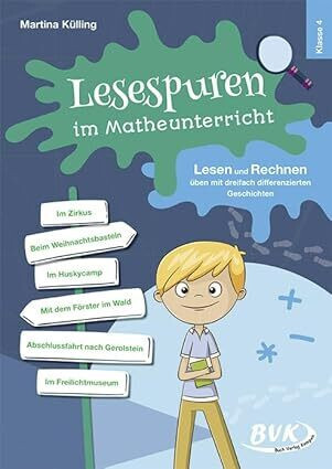 Coverabbildungen Lesespuren im Matheunterricht 4. Klasse Lesen und Rechnen üben mit dreifach differenzierten Geschichten
