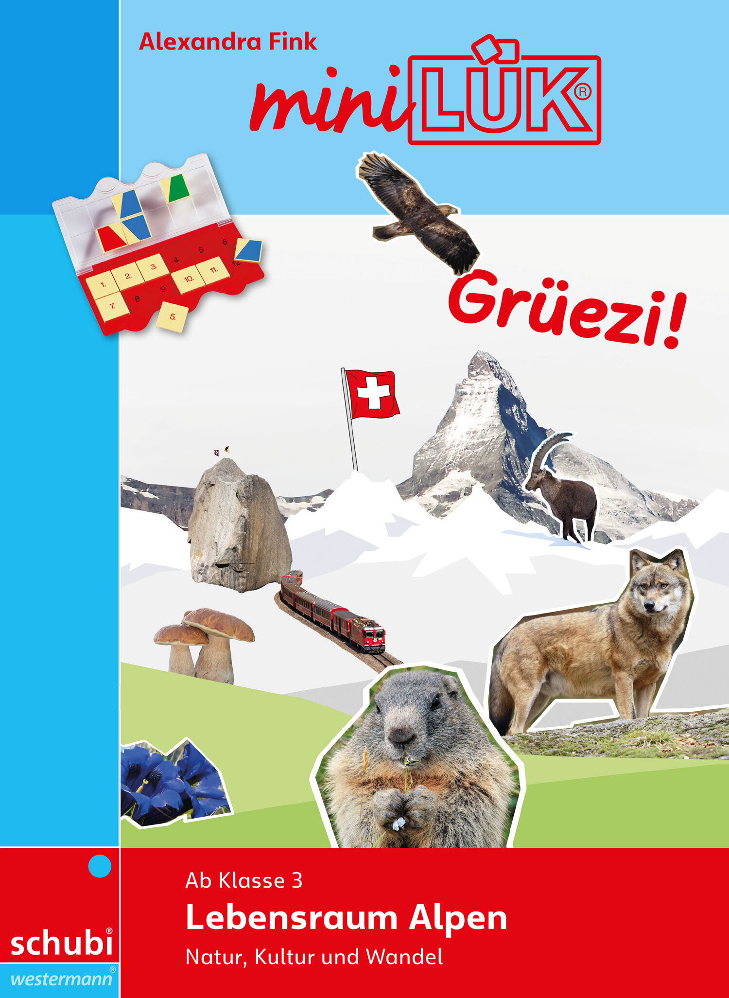 Cover folgt: Grüezi miniLÜK Lebensraum Alpen